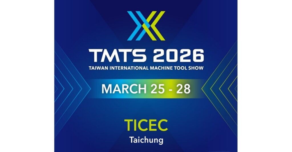 The 9th Taiwan International Machine Tool Show (TMTS 2026)